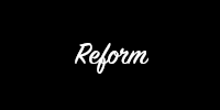 Reform